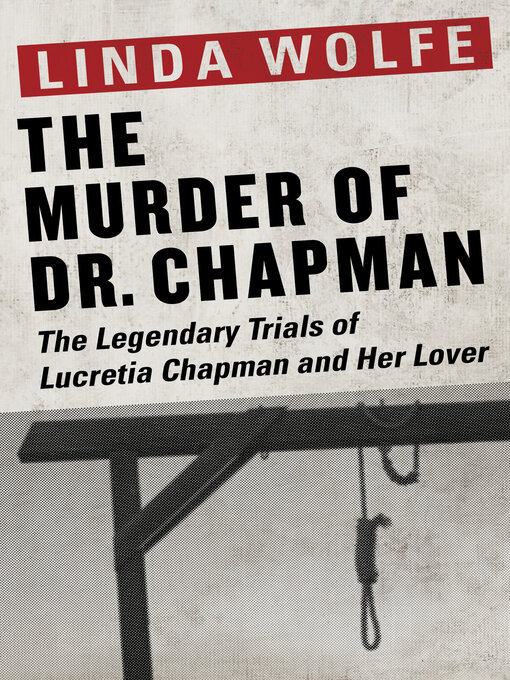 Title details for The Murder of Dr. Chapman by Linda Wolfe - Available